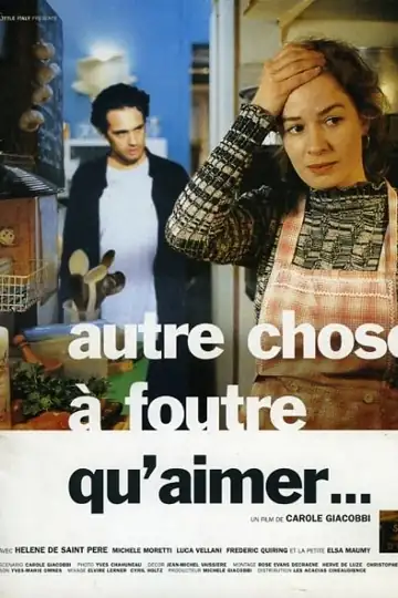 Autre chose à foutre qu'aimer