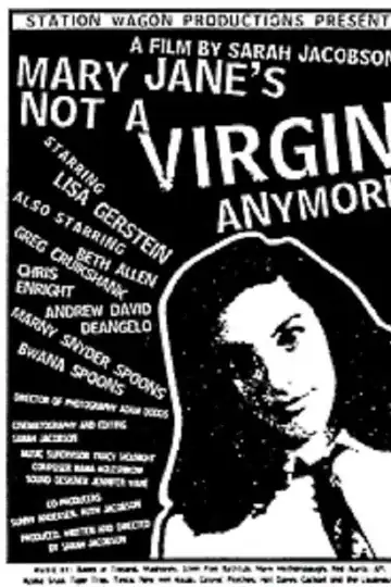 Mary Jane's Not a Virgin Anymore