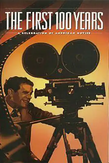 Os Primeiros 100 Anos: Uma Celebração do Cinema Americano