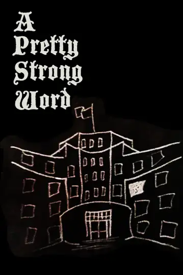 A Pretty Strong Word