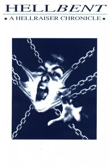 Hellbent: A Hellraiser Chronicle