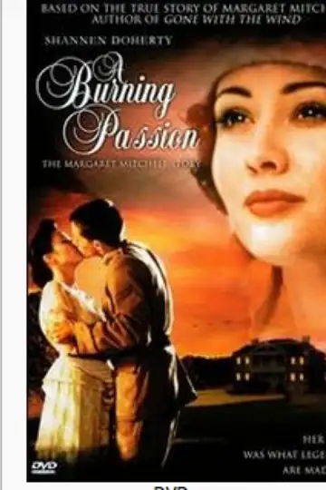 A Burning Passion: The Margaret Mitchell Story