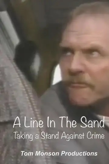 A Line in the Sand: Taking a Stand Against Crime