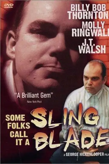 Apenas algumas pessoas chamam de Sling Blade: Após 25 anos em uma instituição, Karl Childers é liberado. Um jornalista busca entender seu passado sombrio e o crime.