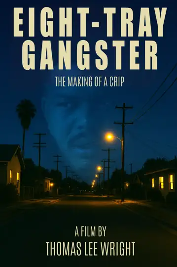 Eight-Tray Gangster: The Making of a Crip