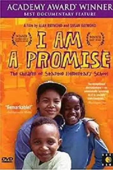 I Am a Promise: The Children of Stanton Elementary School