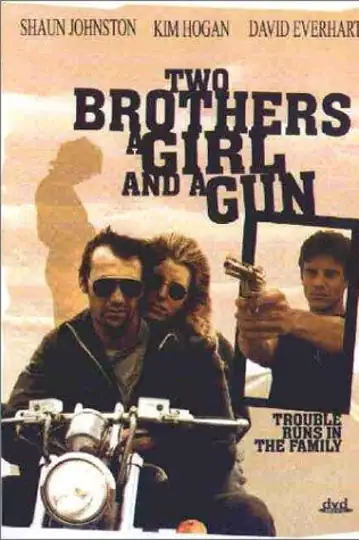 Two Brothers, a Girl and a Gun