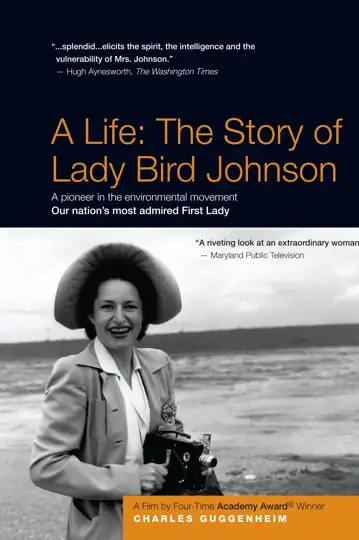 A Life: The Story of Lady Bird Johnson