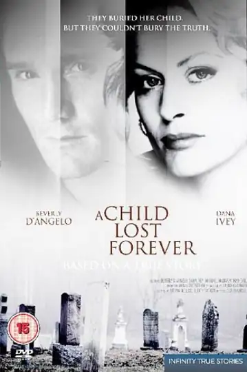 A Child Lost Forever: The Jerry Sherwood Story