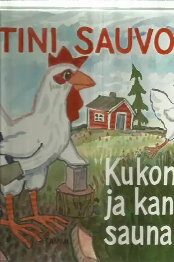 The Rooster and the Hen Have a Sauna