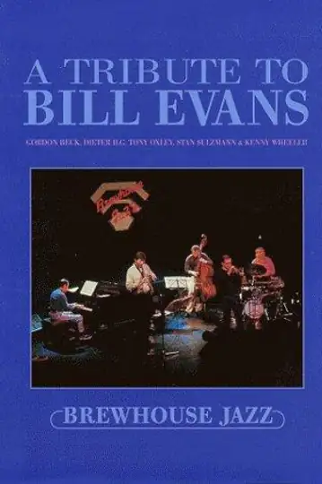 A Tribute to Bill Evans