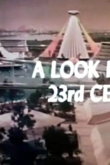 A Look Into the 23rd Century