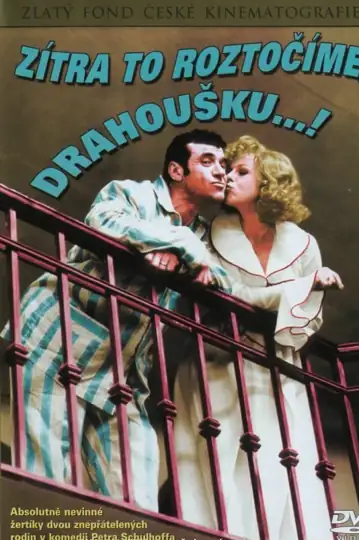 We'll Kick Up a Fuss Tomorrow, Darling...