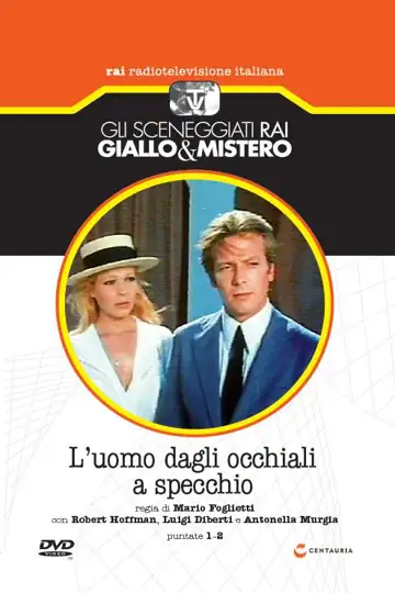 L'uomo dagli occhiali a specchio