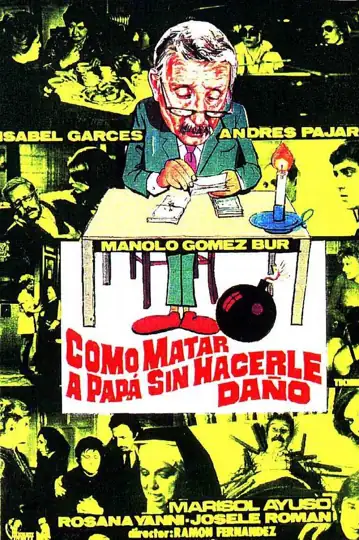 Como matar a papá... sin hacerle daño