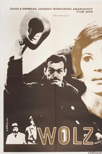 Wolz - La vida y la ilusión de un anarquista alemán