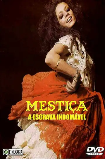 Mestiça, a Escrava Indomável