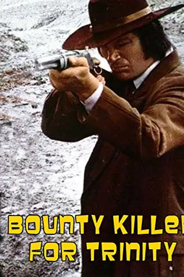Bounty Hunter in Trinity