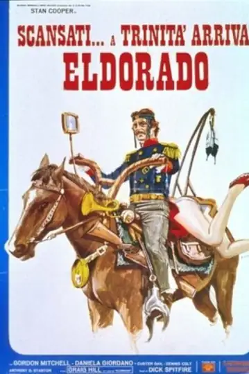 Stay Away from Trinity... When He Comes to Eldorado