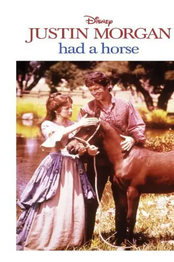 Justin Morgan Had a Horse