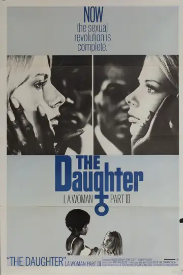 The Daughter: I, a Woman Part III