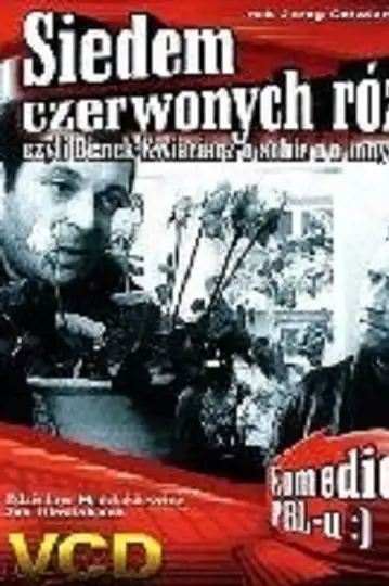 Siedem czerwonych róz, czyli Benek kwiaciarz o sobie i o innych