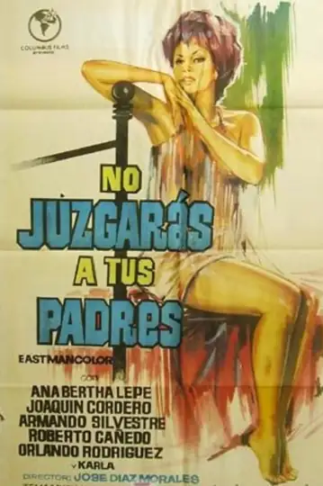 No juzgarás a tus padres