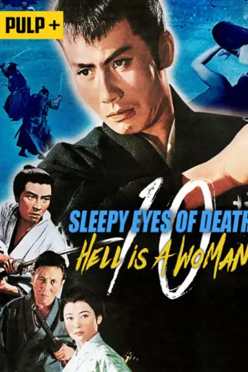 Sleepy Eyes of Death: Hell Is a Woman