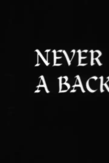 Never a Backward Step