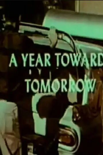 A Year Toward Tomorrow