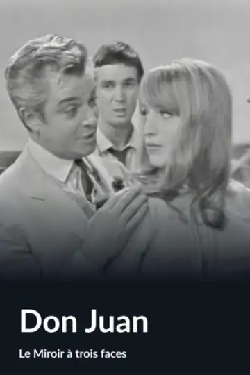 Le miroir à trois faces: Don Juan