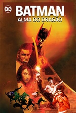 Batman: Alma do Dragão: Bruce Wayne é treinado por um mestre sensei nos anos 70
