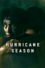 Hurricane Season (2023 Movie on Netflix) | Filmelier: Watch Movies Online