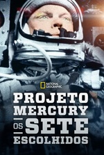 Projeto Mercury: Os Sete Escolhidos Projeto Mercury: Os Sete Escolhidos