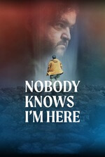 Nobody Knows I'm Here