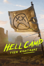 Hell Camp: Teen Nightmare Hell Camp: Teen Nightmare