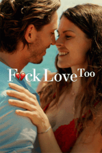 F*Ck Love Too F*Ck Love Too