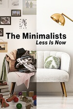 The Minimalists: Less Is Now