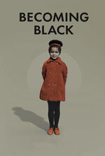Becoming Black