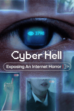Cyber Hell: Exposing an Internet Horror Cyber Hell: Exposing an Internet Horror