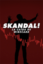 Skandal! La caída de Wirecard (Película en Netflix 2022) | Filmelier