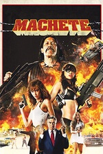 Machete: An ex-Federale seeks revenge against his former boss after being betrayed in Texas.