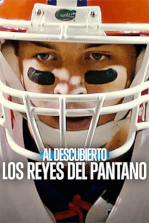 Al descubierto: Los reyes del pantano