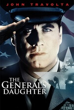 The General's Daughter: An undercover detective investigates the murder of a base commander's daughter, uncovering cover-ups at West Point.