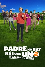 Padre no hay más que uno 2: La llegada de la suegra