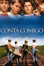 Conta Comigo: Quatro amigos procuram o corpo de um adolescente desaparecido em uma cidade florestal do Oregon.