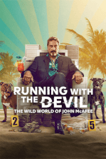 Running with the Devil: The Wild World of John McAfee Running with the Devil: The Wild World of John McAfee