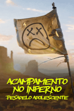 Acampamento no Inferno: Pesadelo Adolescente Acampamento no Inferno: Pesadelo Adolescente