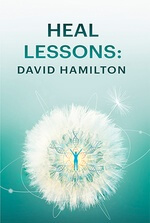 Heal Lessons: David Hamilton