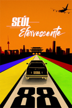Seúl Efervescente Seúl Efervescente